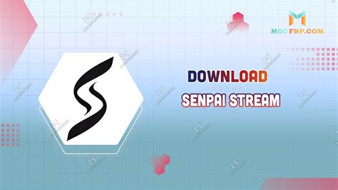 Senpai Stream Apk Download Para sa Android [BAGO] .